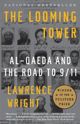 The Looming Tower: Al-Qaeda and the Road to 9/11