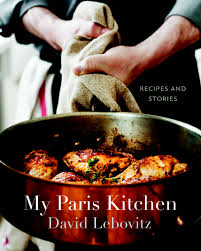My Paris Kitchen: Recipes and Stories