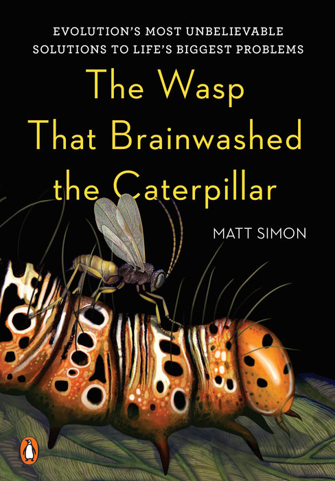 The Wasp That Brainwashed the Caterpillar